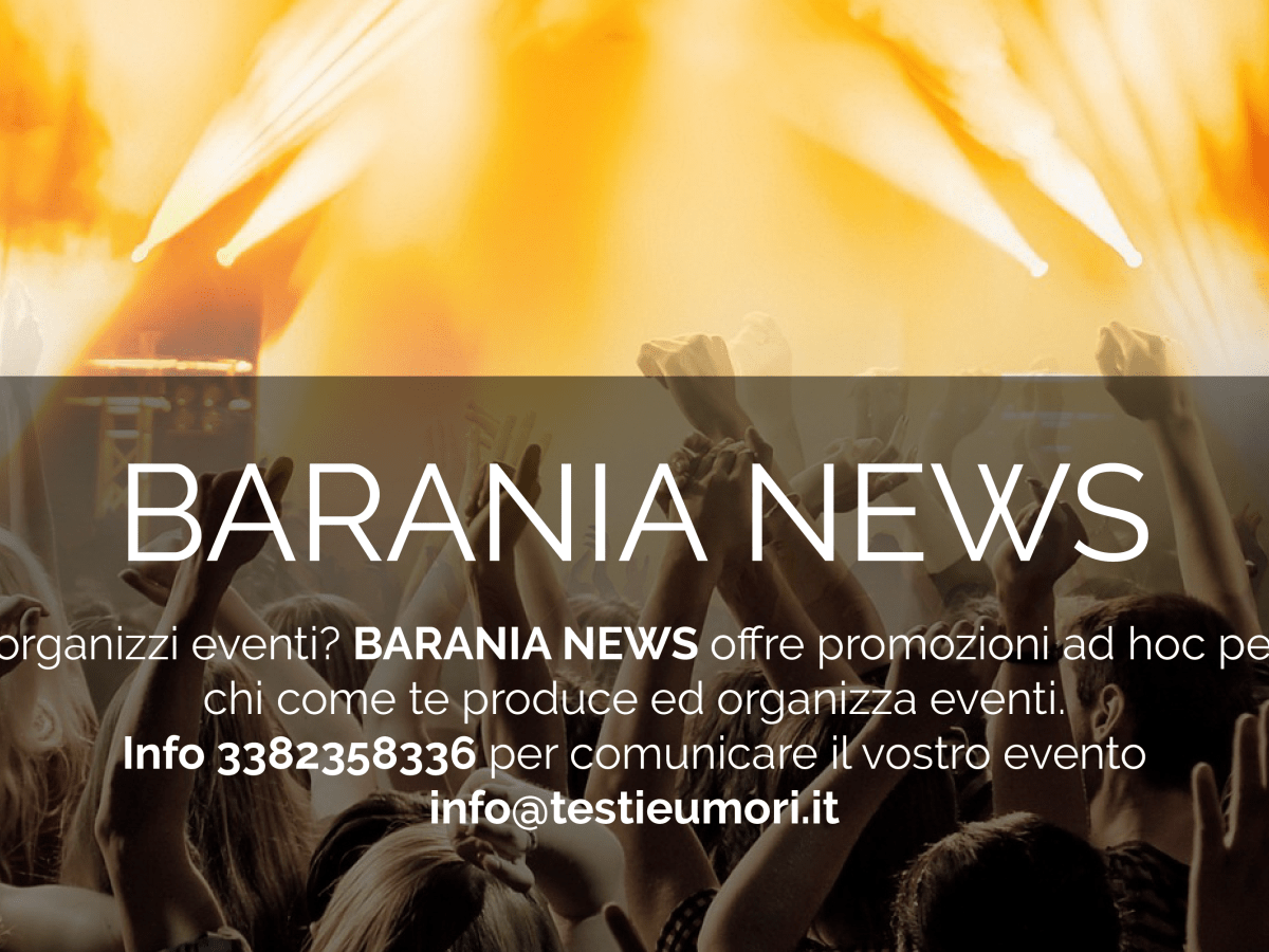 BARANIA?! MA PERCHE’?